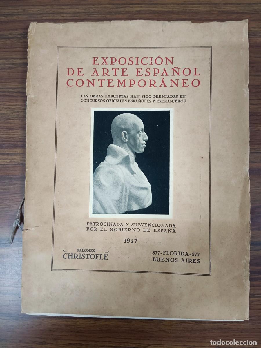Libros de segunda mano: EXPOSICION DE ARTE ESPA&Ntilde;OL CONTEMPORANEO - PATROCINADA Y SUBVENCIONADA POR EL GOBIERNO DE ESPA&Ntilde;A