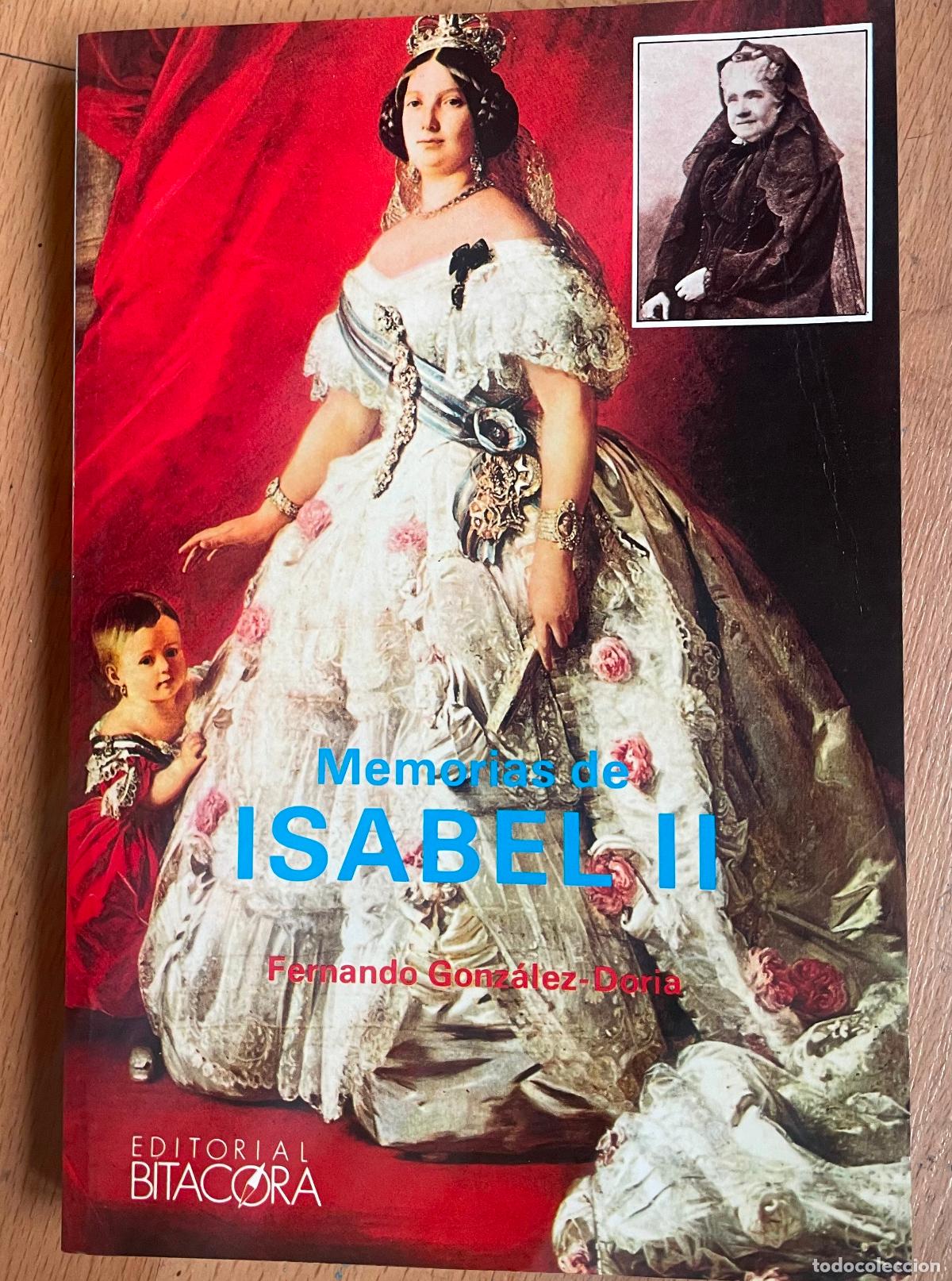 Libros de segunda mano: MEMORIA DE ISABEL II, Fernando gonzalez doria - Foto 1