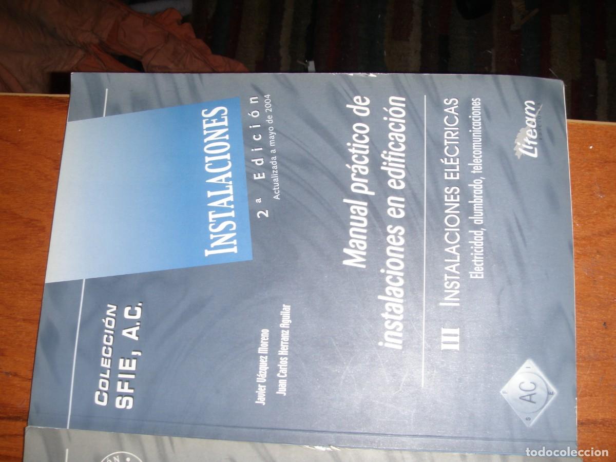 Libros de segunda mano: MANUAL PRACTICO DE INSTALACIONES EN EDIFICACI&Oacute;N 3 LIBROS - Foto 4