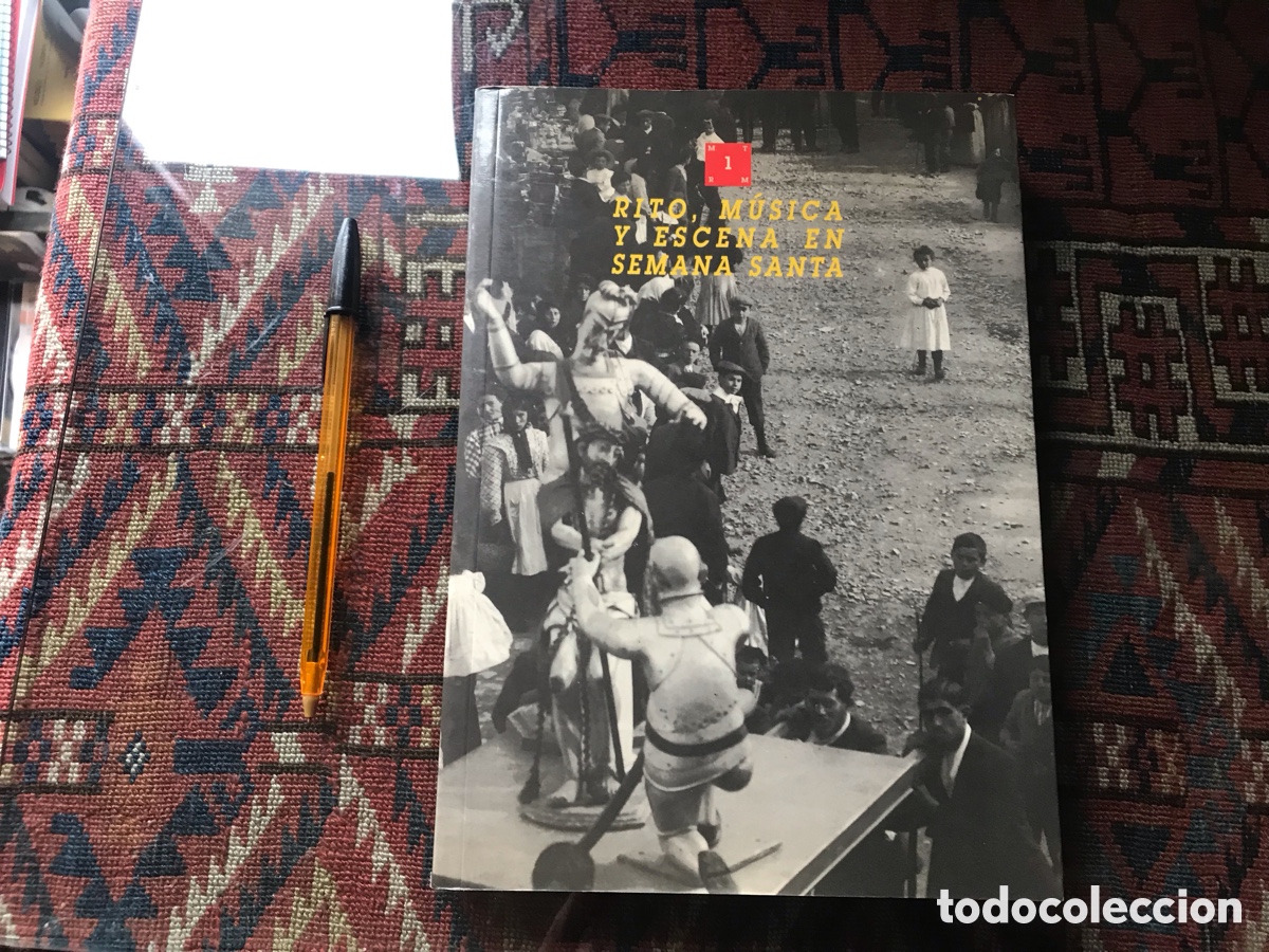 Libros de segunda mano: Rito, m&uacute;sica y escena en semana santa - Foto 1