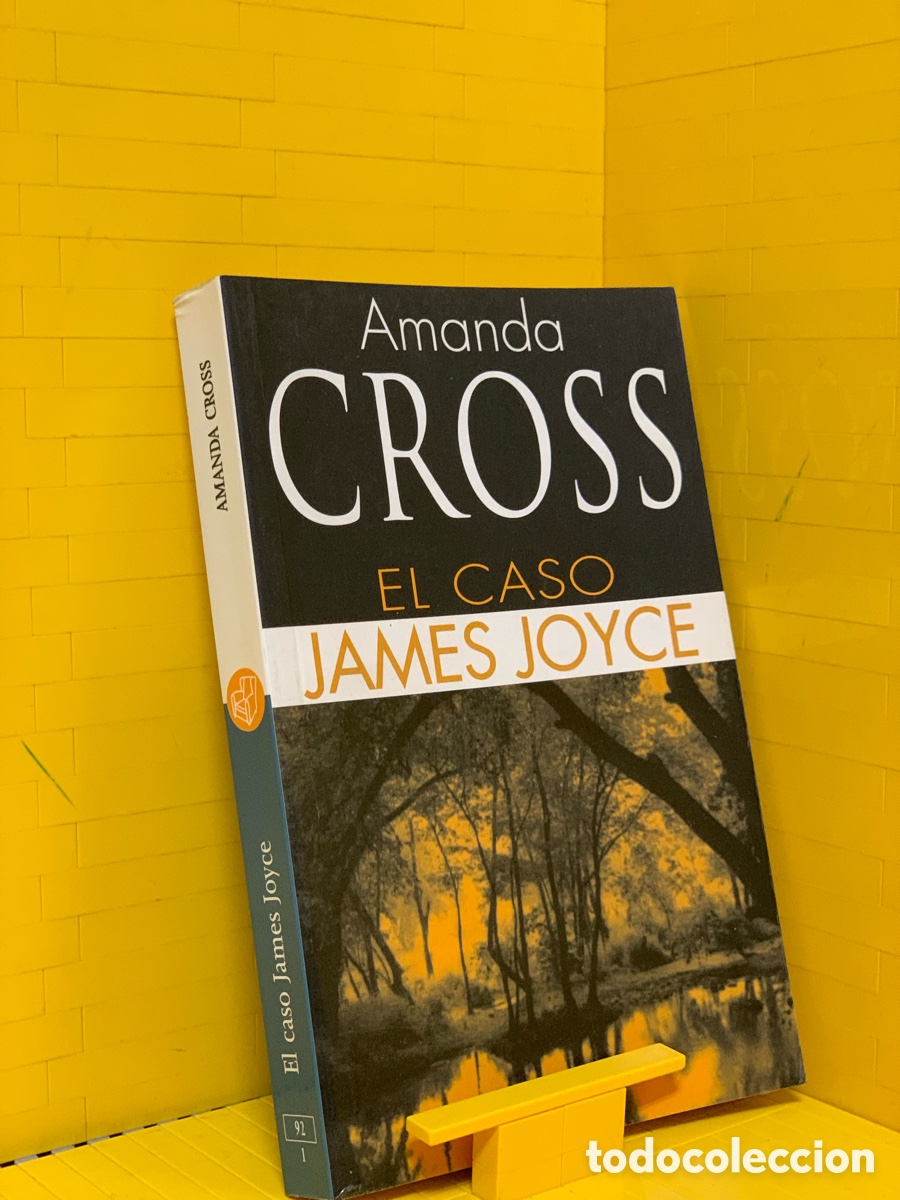 Libros de segunda mano: AMANDA CROSS &middot;&middot;&middot; EL CASO JAMES JOYCE - Foto 1
