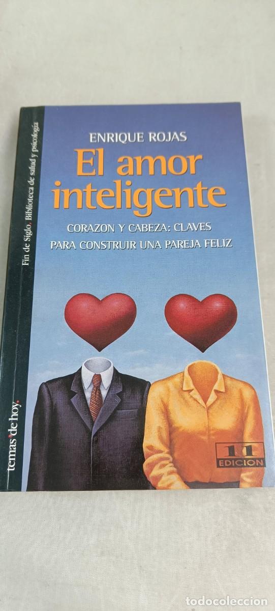 Libros de segunda mano: EL AMOR INTELIGENTE. ENRIQUE ROJAS. - Foto 1