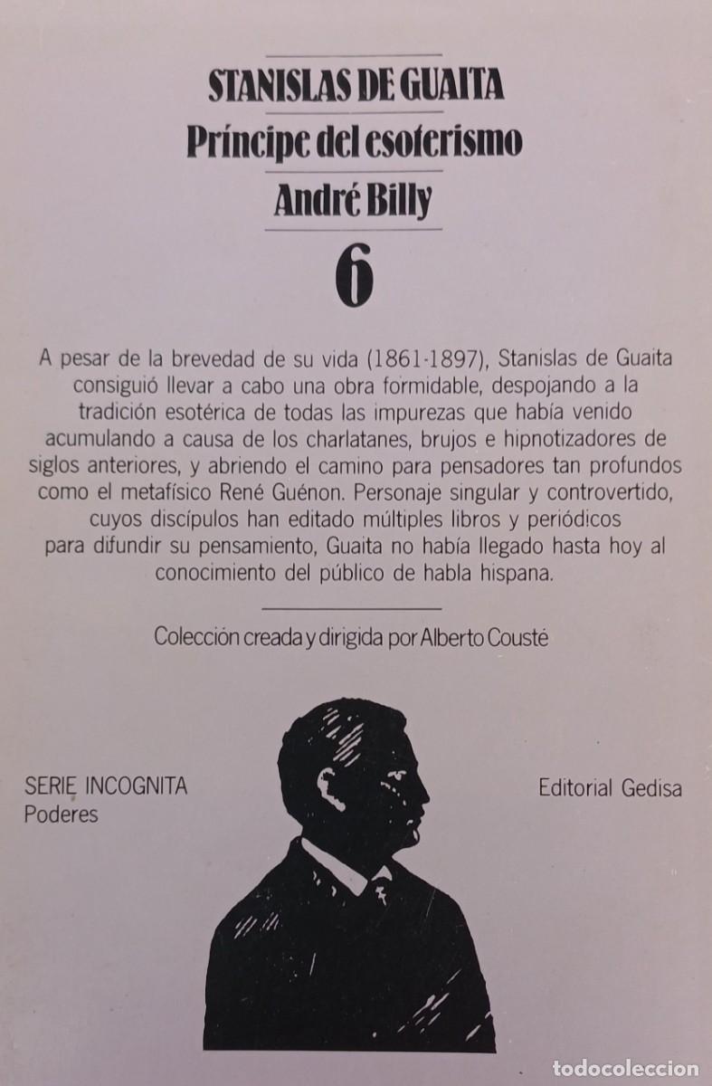 Libros de segunda mano: STANISLAS DE GUAITA. PR&Iacute;NCIPE DEL ESOTERISMO --- ANDR&Eacute; BILLY - Foto 2