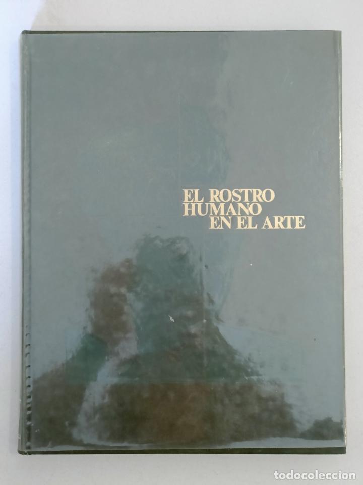 Libros de segunda mano: EL ROSTRO HUMANO EN EL ARTE. - Foto 1