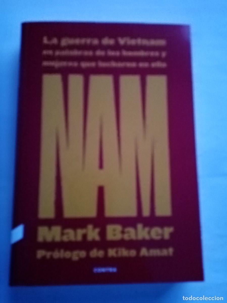 Libros de segunda mano: NAM . Mark Baker ( CONTRA ) - Foto 1