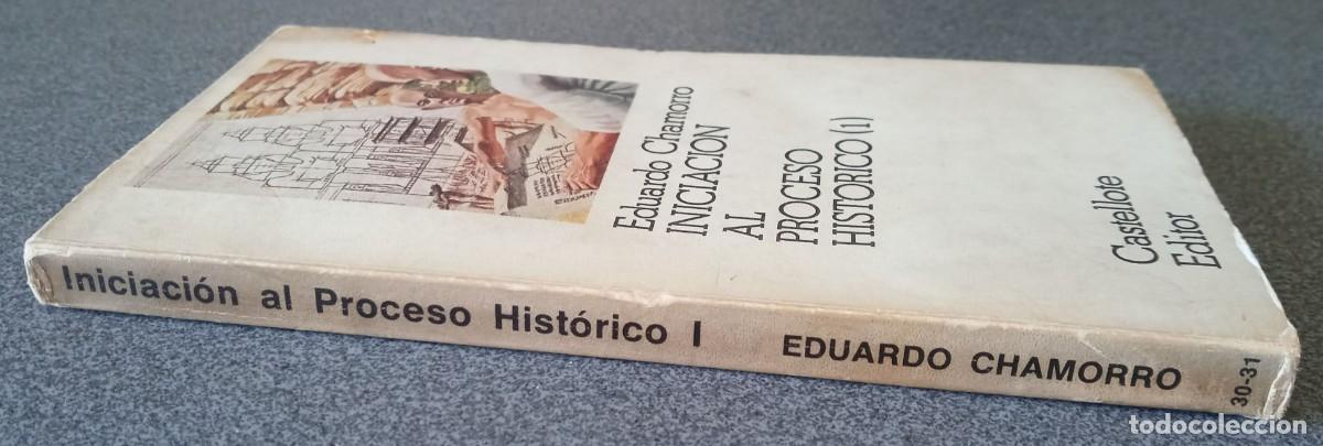 Libros de segunda mano: Iniciaci&oacute;n Al Proceso Hist&oacute;rico Eduardo Chamorro - Foto 2
