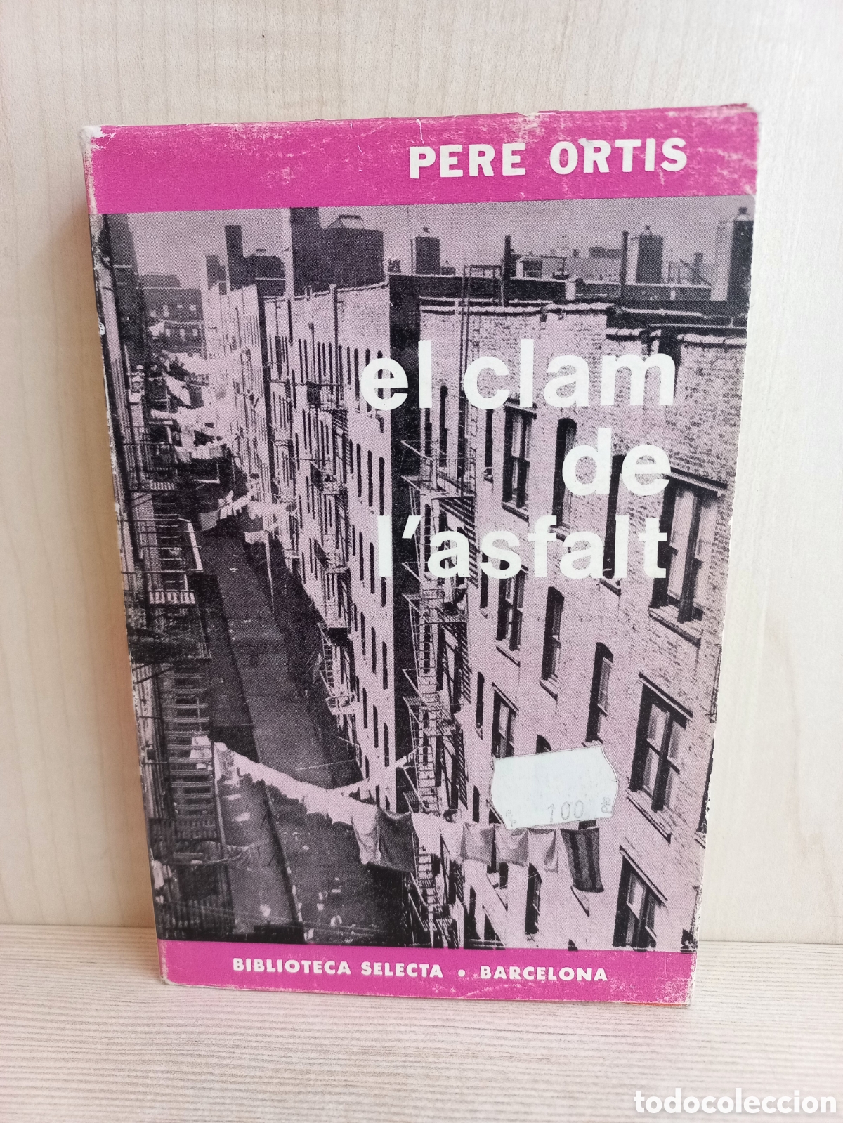 Libros de segunda mano: El clam de lasfalt. Pere Ortis. Selecta, primera edici&oacute;n, 1977. Catal&aacute;n. - Foto 1