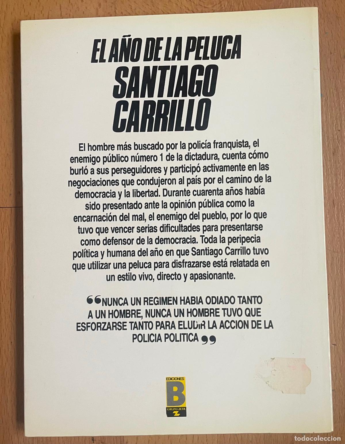 Libros de segunda mano: SANTIAGO CARRILLO EL A&Ntilde;O DE LA PELUCA - Foto 2
