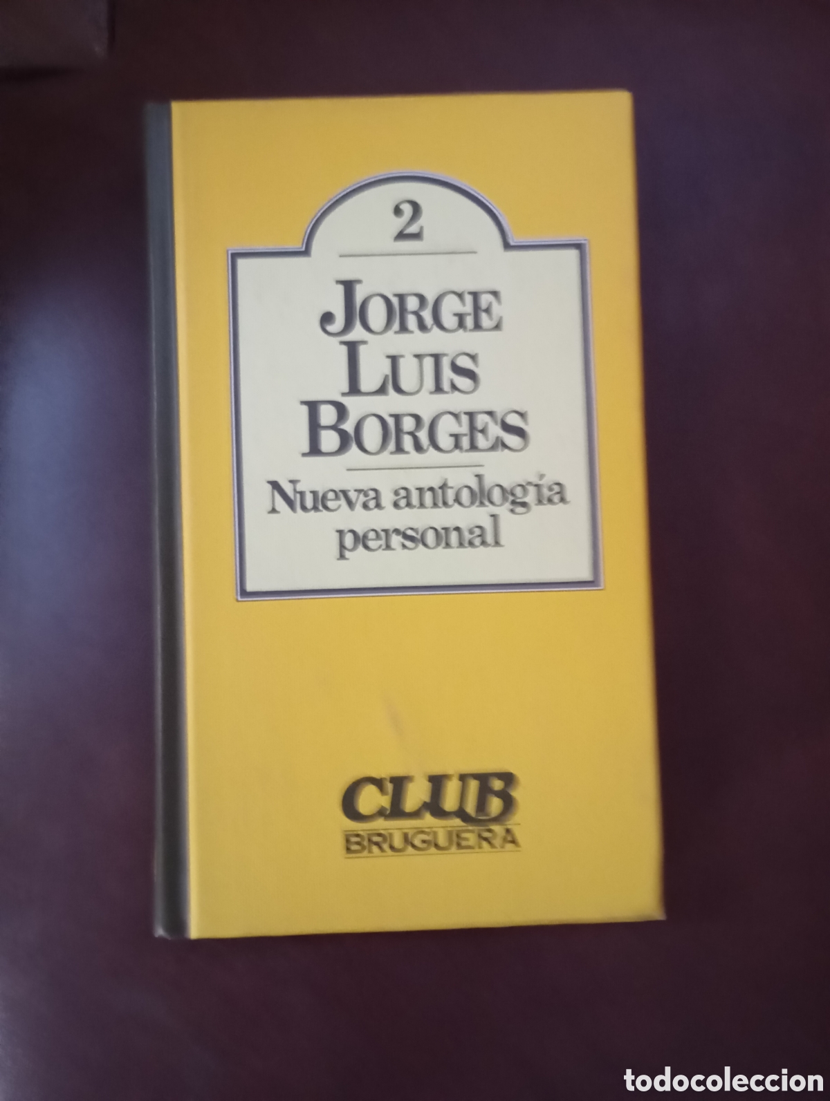Libros de segunda mano: NUEVA ANTOLOG&Iacute;A PERSONAL - JORGE LUIS BORGES - Foto 1