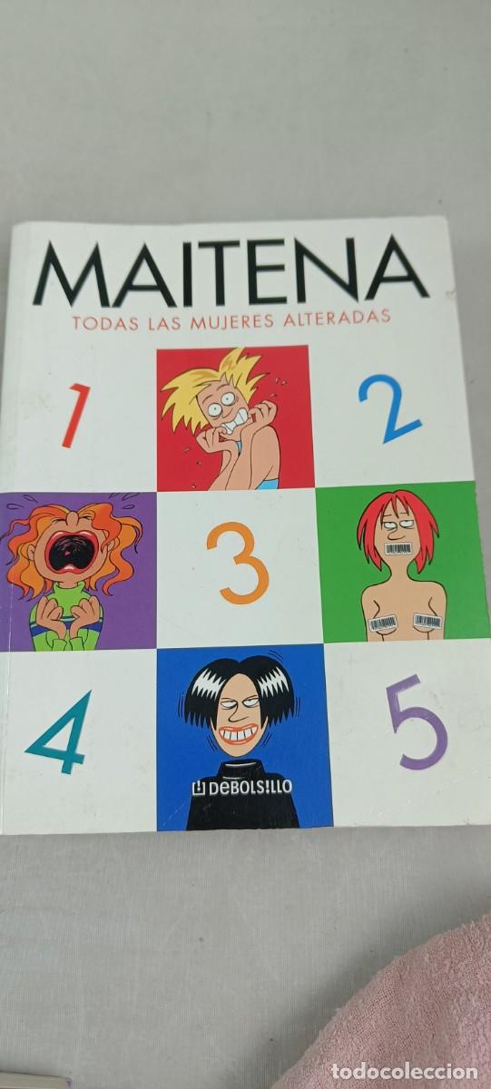 Libros de segunda mano: MAITENA. TODAS LAS MUJERES ALTERADAS. - Foto 1