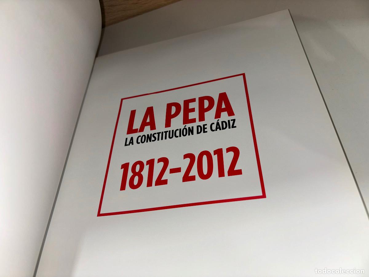 Libros de segunda mano: La Pepa / La Constituci&oacute;n de C&aacute;diz 1812-2012 / MAPFRE / 2012 - Foto 3