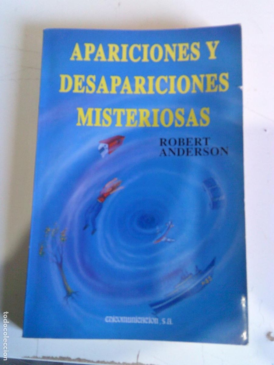 Libros de segunda mano: Apariciones y desapariciones misteriosas Robert Anderson - Foto 1