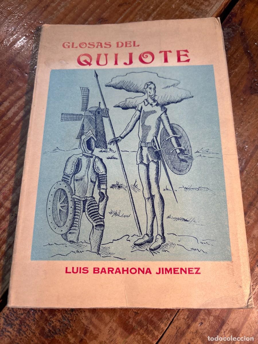 Libros de segunda mano: Glosas del Quijote - BARAHONA JIM&Eacute;NEZ, Luis - Foto 1