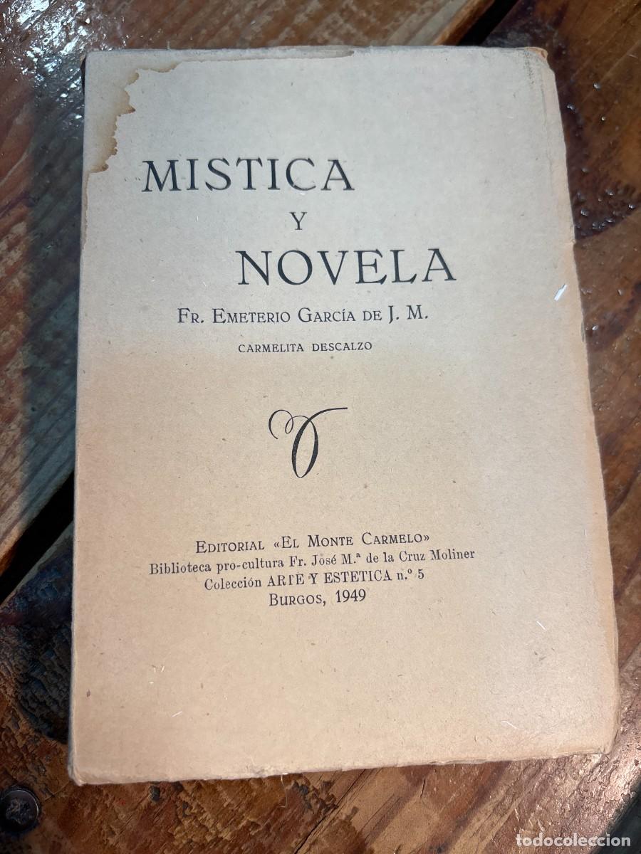 Libros de segunda mano: MISTICA Y NOVELA EMETERIO - Foto 1