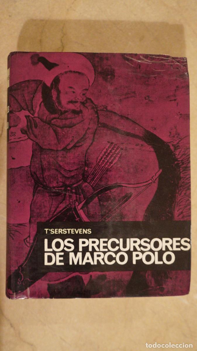 Libros de segunda mano: Los precursores de Marco Polo - A. T Serstevens - Foto 1