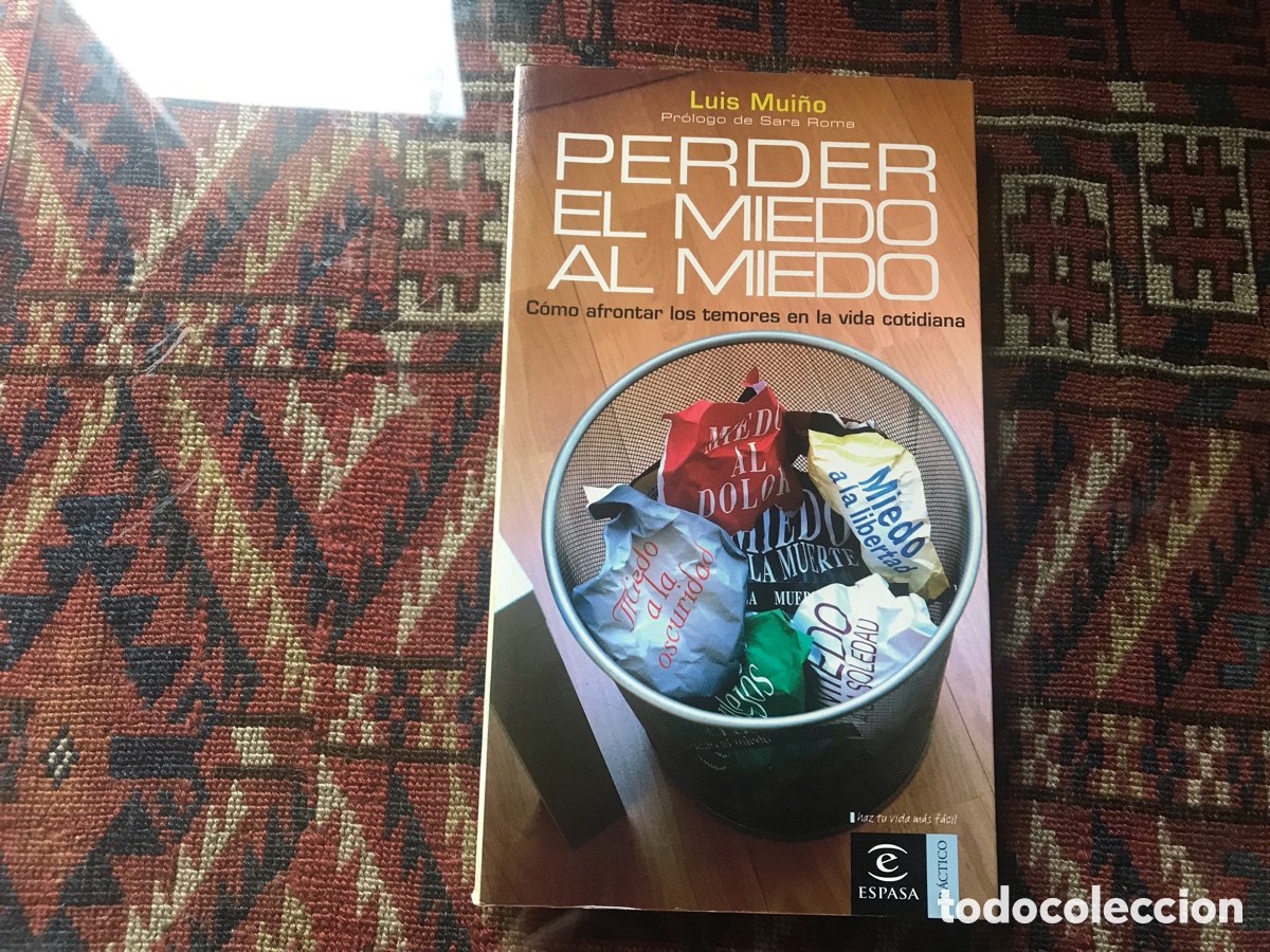 Libros de segunda mano: Perder el miedo al miedo. Luis Mui&ntilde;o. Espasa pr&aacute;ctico - Foto 1