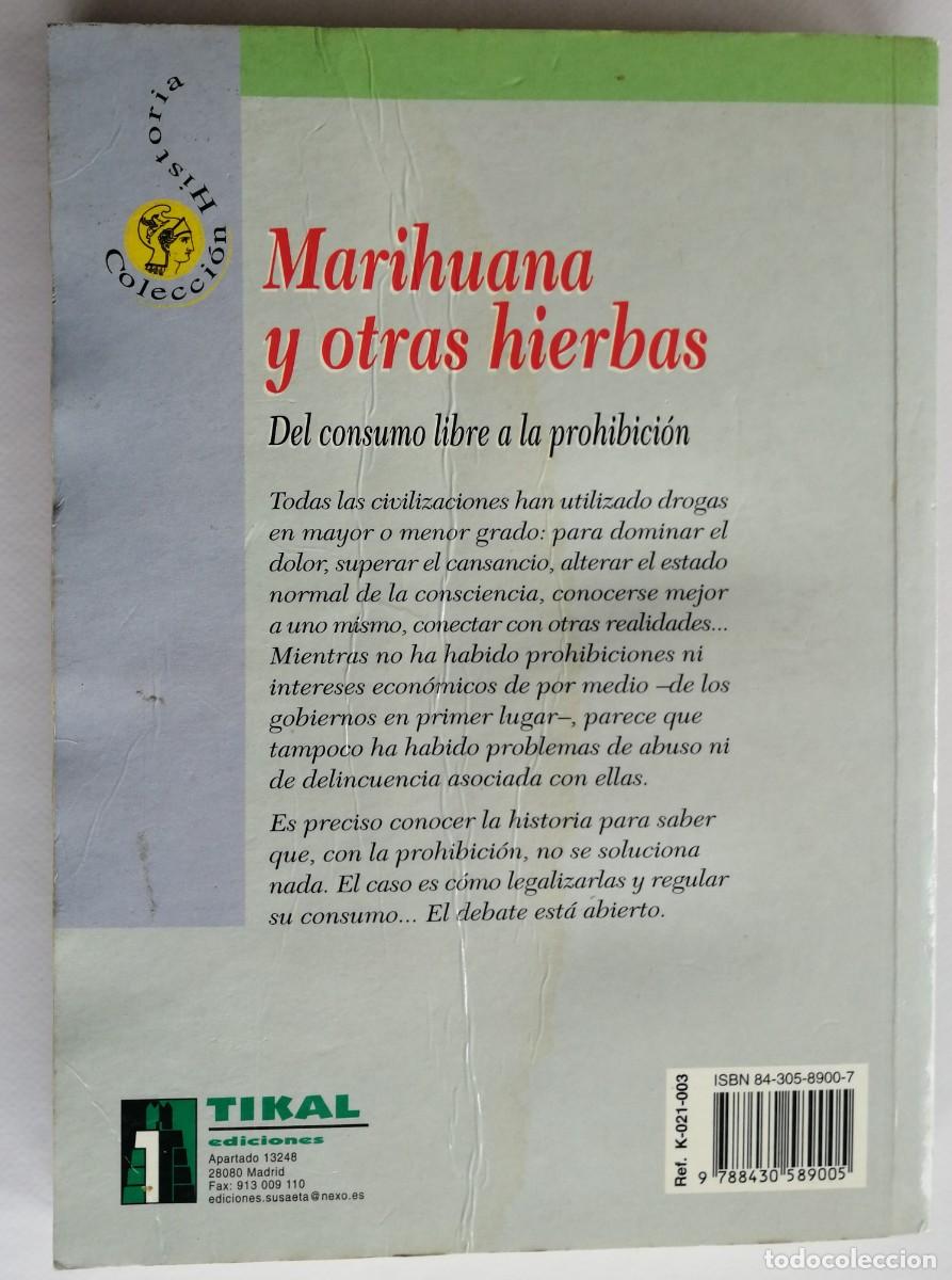 Libros de segunda mano: MARIHUANA Y OTRAS HIERBAS, DEL CONSUMO LIBRE A LA PROHIBICI&Oacute;N, BRIAN INGLIS - Foto 3