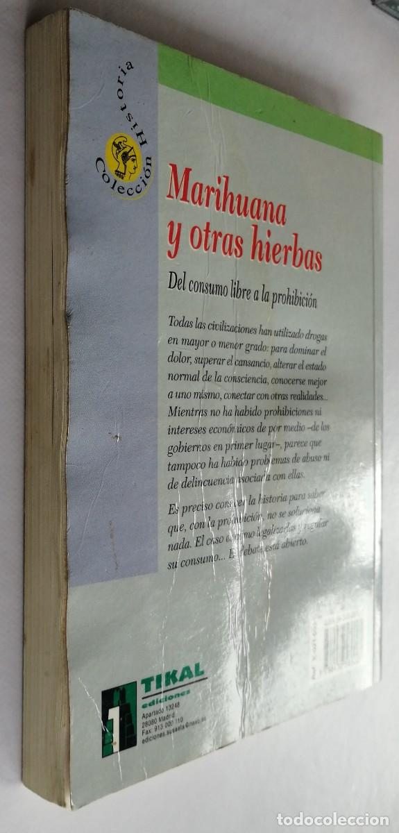 Libros de segunda mano: MARIHUANA Y OTRAS HIERBAS, DEL CONSUMO LIBRE A LA PROHIBICI&Oacute;N, BRIAN INGLIS - Foto 4