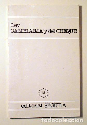 Libros de segunda mano: LEY CAMBIARIA Y DEL CHEQUE - Madrid 1988 - Foto 1