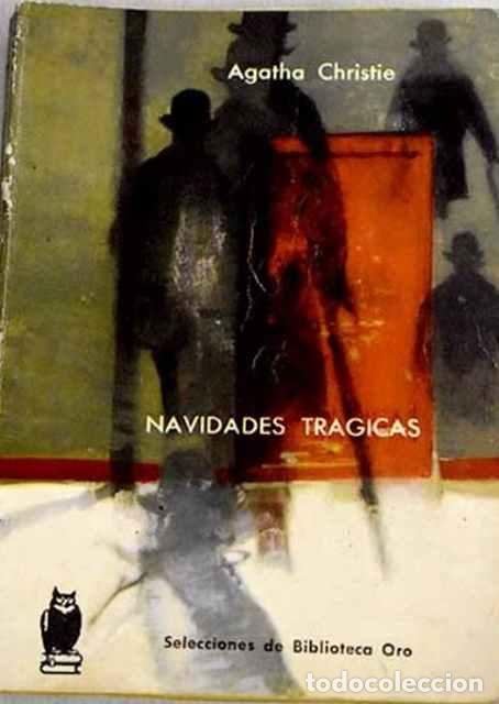 Libros de segunda mano: Navidades tr&aacute;gicas - Christie, Agatha - Foto 1