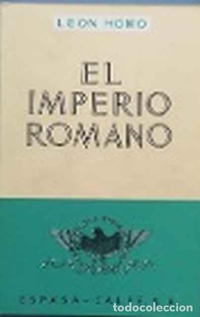 Libros de segunda mano: El Imperio romano - Le&oacute;n Homo - Foto 1