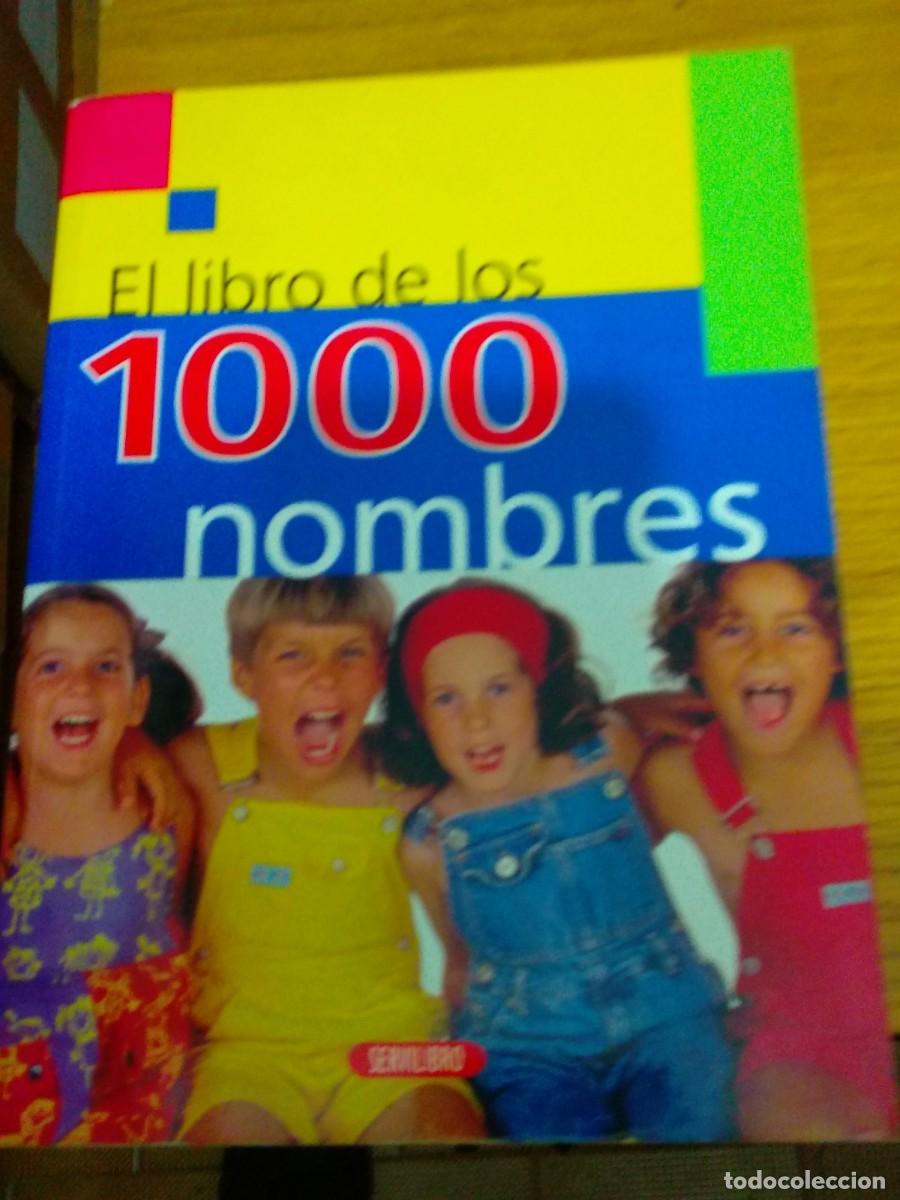 Libros de segunda mano: EL LIBRO DE LOS 1000 NOMBRES- FRANCISCO GOIRI - Foto 1