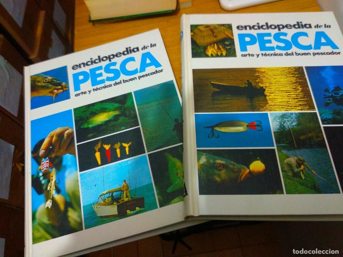 Libros de segunda mano: ENCICLOPEDIA DE LA PESCA-ARTE Y TECNICAS DEL BUEN PESCADOR 2 TOMOS