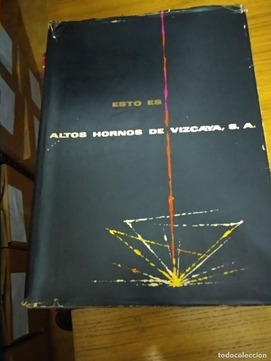 Libros de segunda mano: ESTO ES ALTOS HORNOS DE VIZCAYA SA
