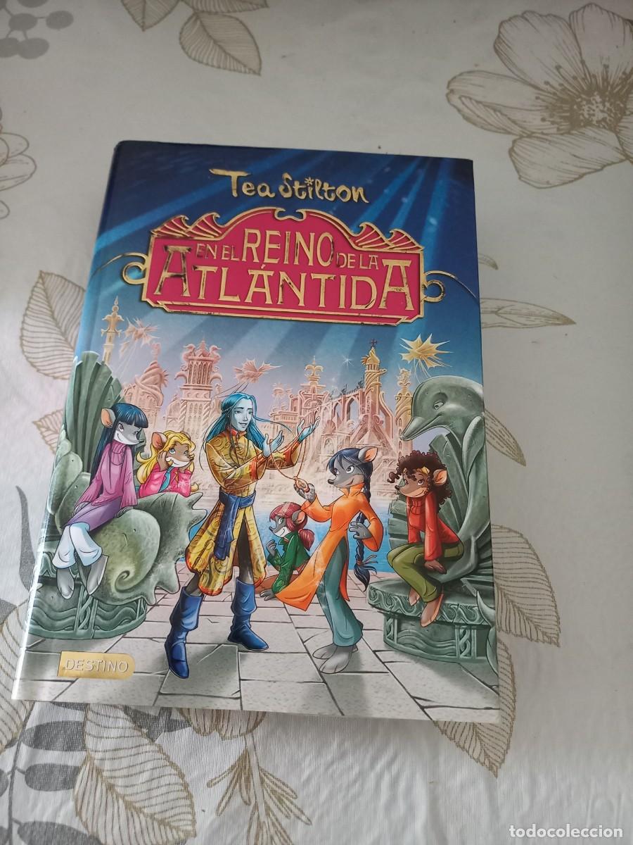 Libros de segunda mano: TEA STILTON - EN EL REINO DE LA ATLANTIDA - DESTINO 2015 - Foto 1
