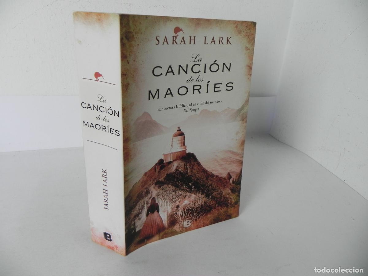 Libros de segunda mano: LA CANCI&Oacute;N DE LOS MAOR&Iacute;ES (SARAH LARK) EDICIONES B-2012 1&ordf; EDICI&Oacute;N - Foto 1