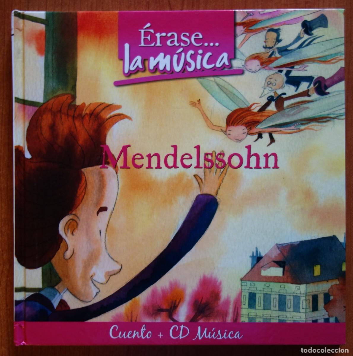 Libros de segunda mano: &Eacute;rase la m&uacute;sica: Mendelssohn: Cuento + CD - Foto 1