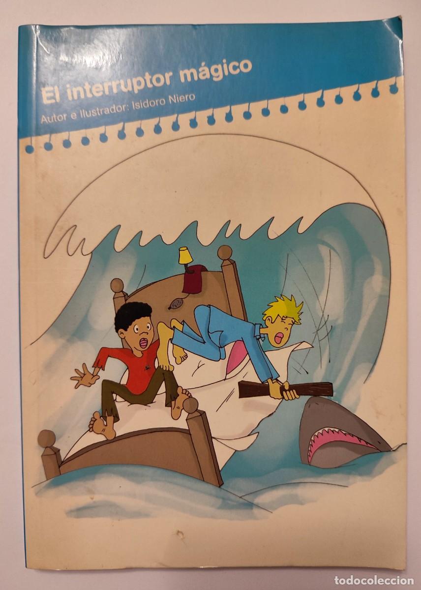 Libros de segunda mano: El interruptor m&aacute;gico - Isidoro Niero - Foto 1