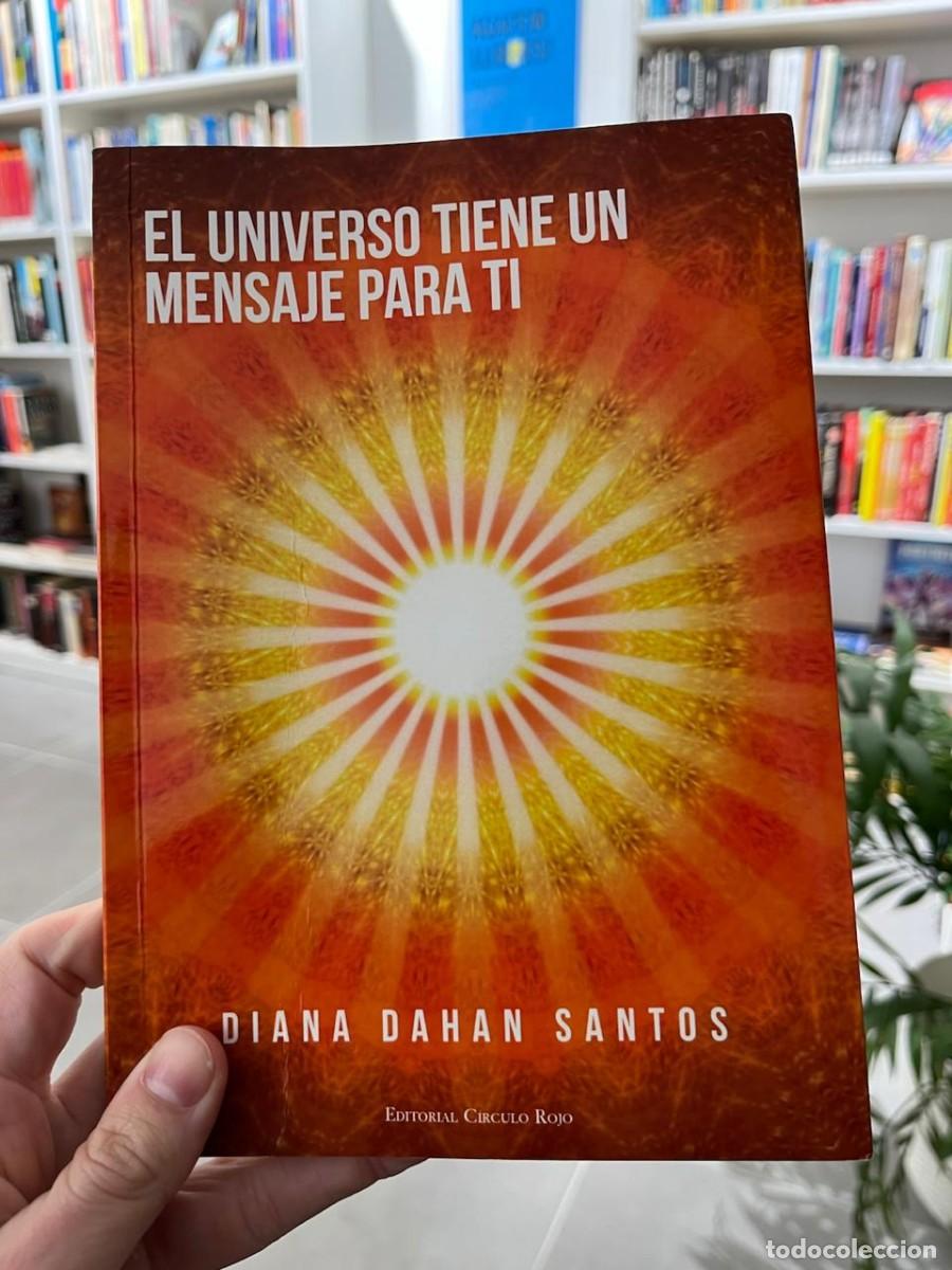 Livres d'occasion: El universo tiene un mensaje para ti (Diana Dahan Santos)