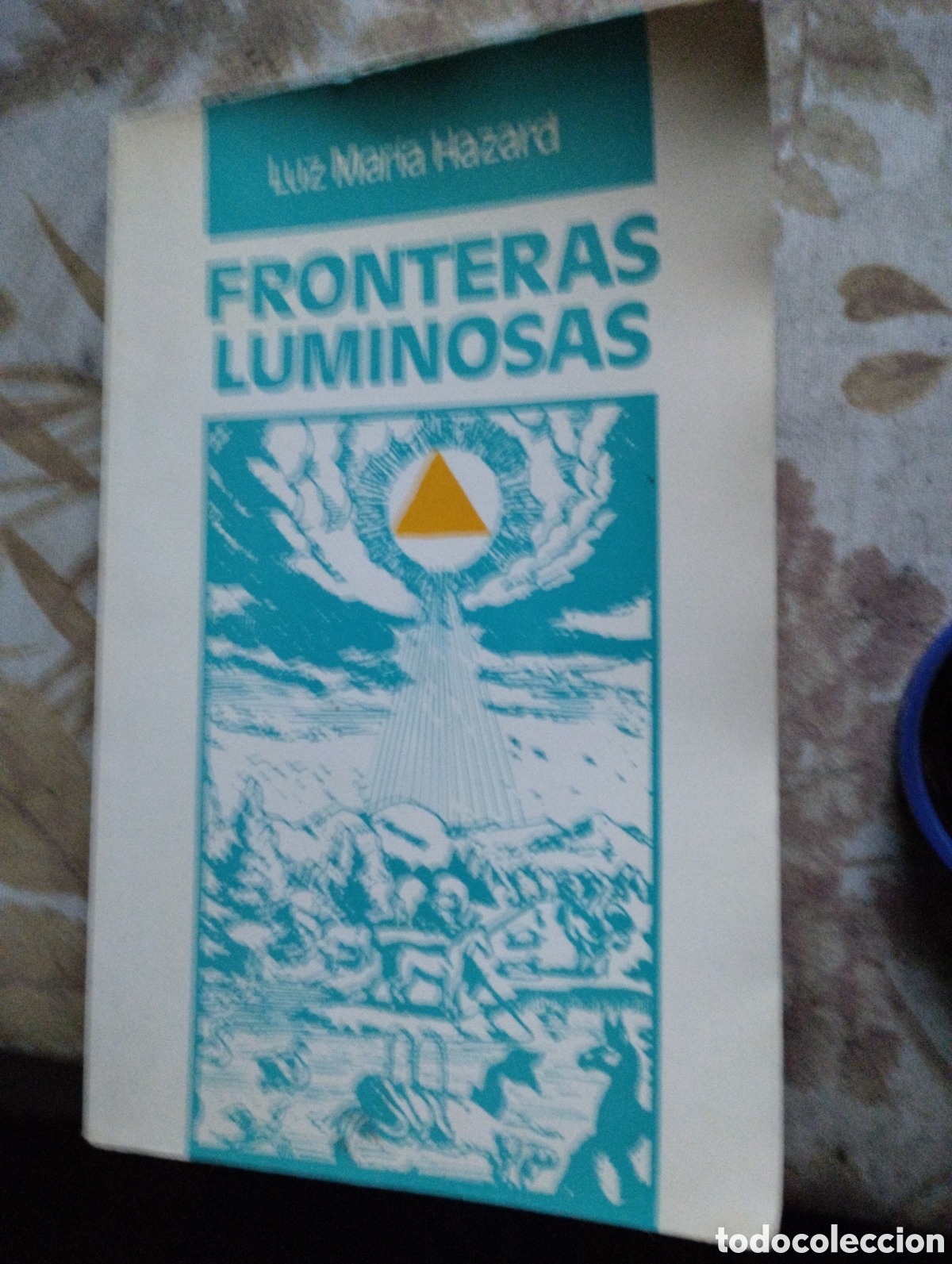 Libros de segunda mano: FRONTERAS LUMINOSAS , DE LUZ MAR&Iacute;A HAZARD