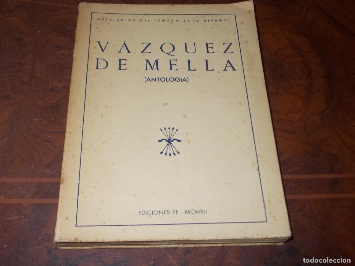 Libros de segunda mano: V&aacute;zquez de Mella Antologia. Ediciones Fe 1.961 - Foto 1