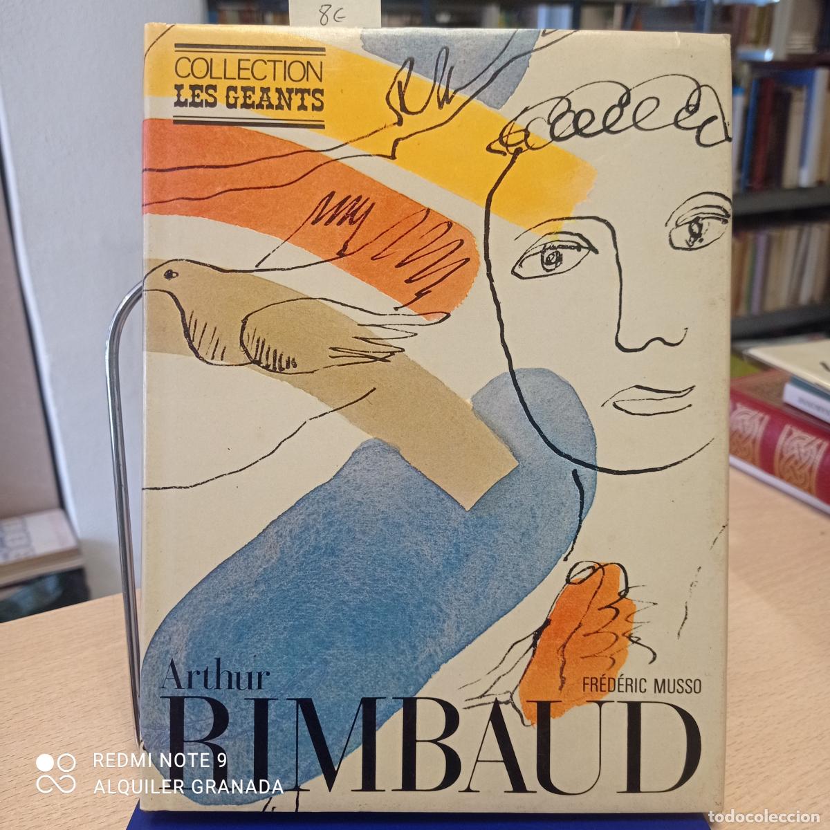 Libros de segunda mano: ARTHUR RIMBAUD - COLLECTION LES GEANTS - FREDERIC MUSSO - Foto 1