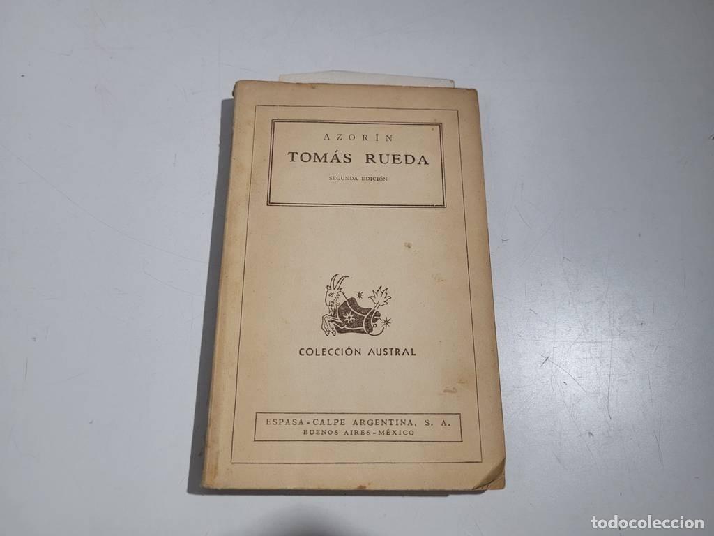 Libros de segunda mano: LIBRO TOM&Aacute;S RUEDA EDITORIAL AZOR&Iacute;N - Foto 1