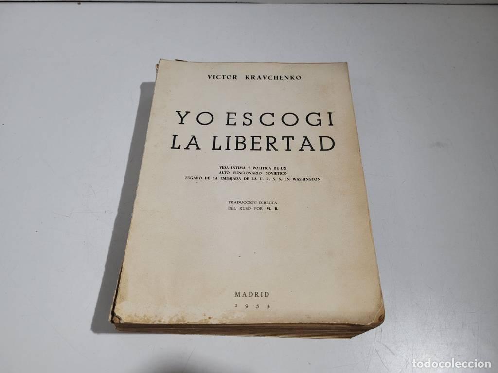 Libros de segunda mano: LIBRO YO ESCOG&Iacute; LA LIBERTAD - Foto 1
