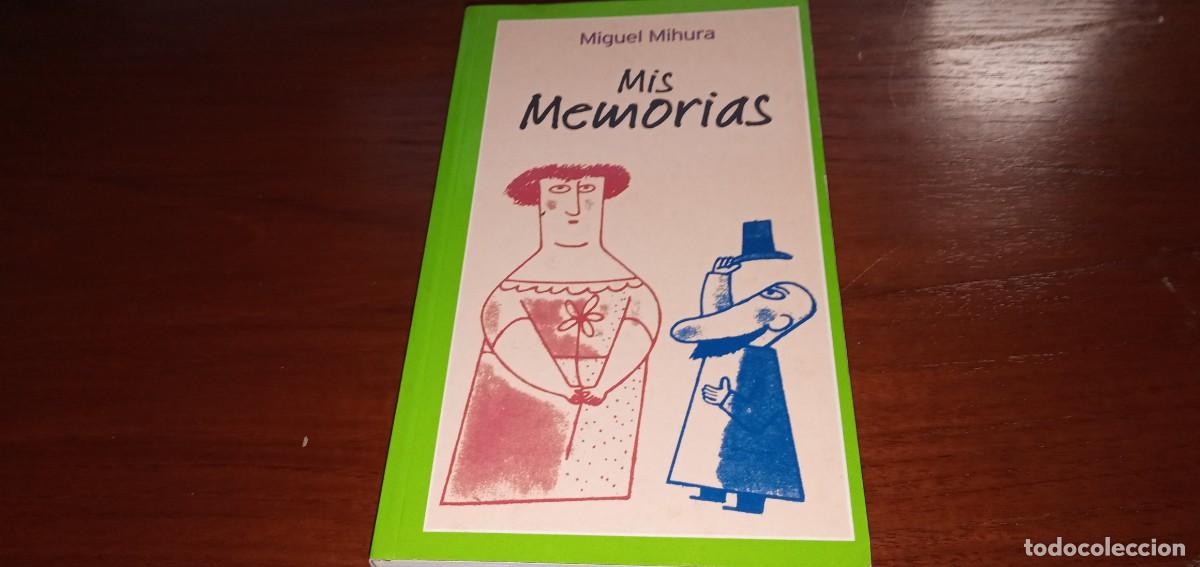 Libros de segunda mano: Mis memorias Miguel Mihura - Foto 1