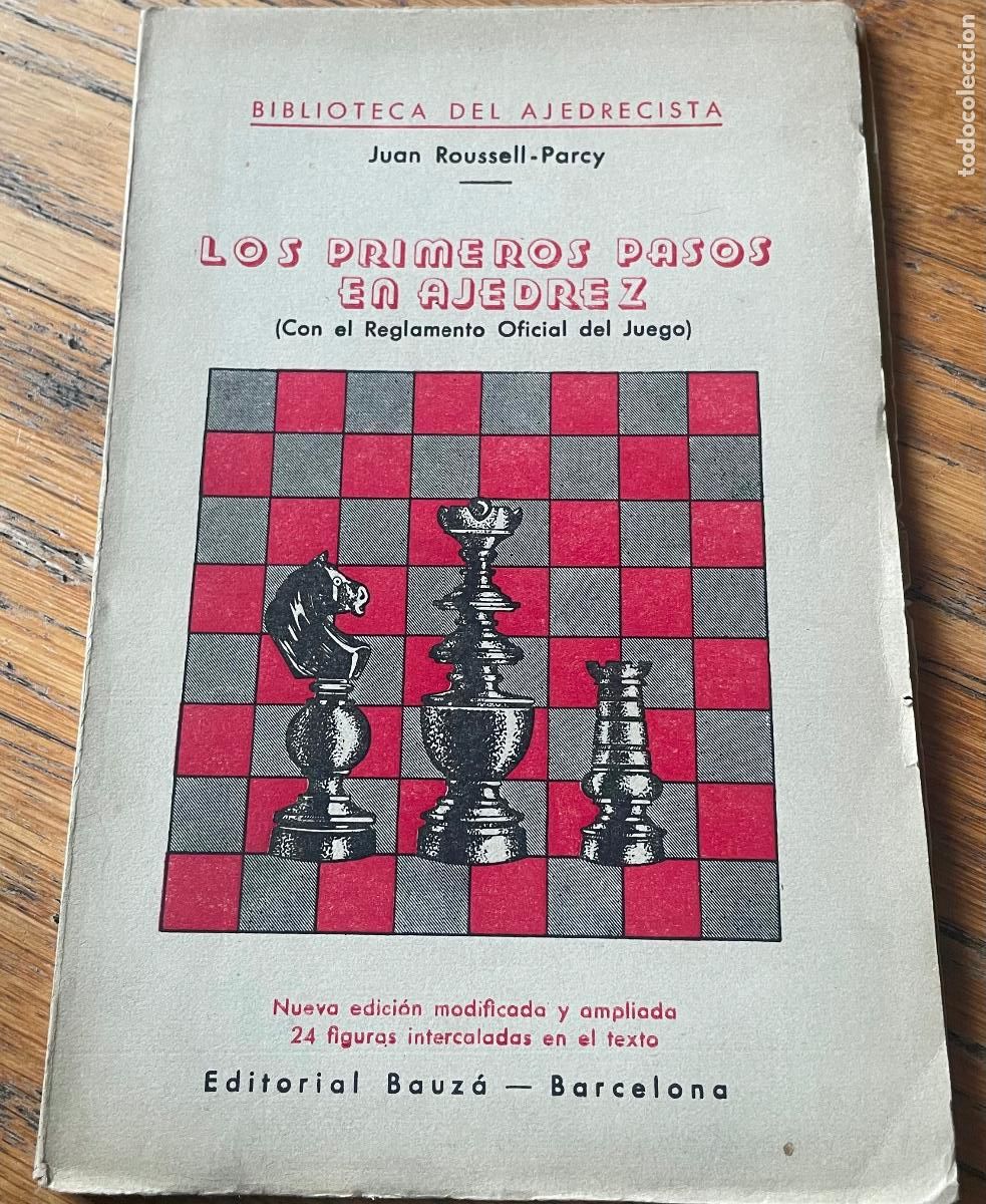 Libros de segunda mano: LOS PRIMEROS PASOS EN AJEDREZ Juan Roussell Parcy - Foto 1