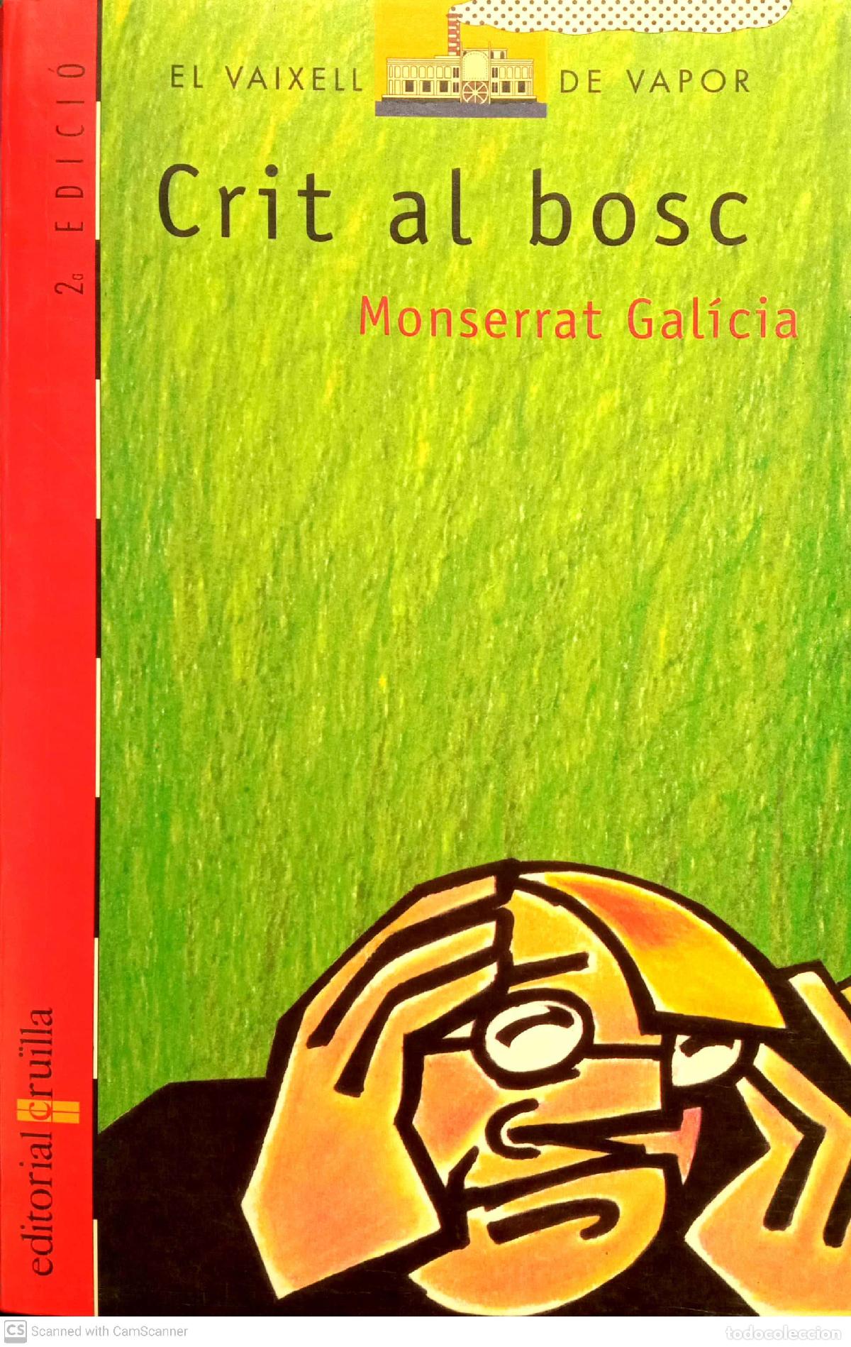 Libros de segunda mano: Crit al bosc - Montserrat Gal&iacute;cia - Foto 1