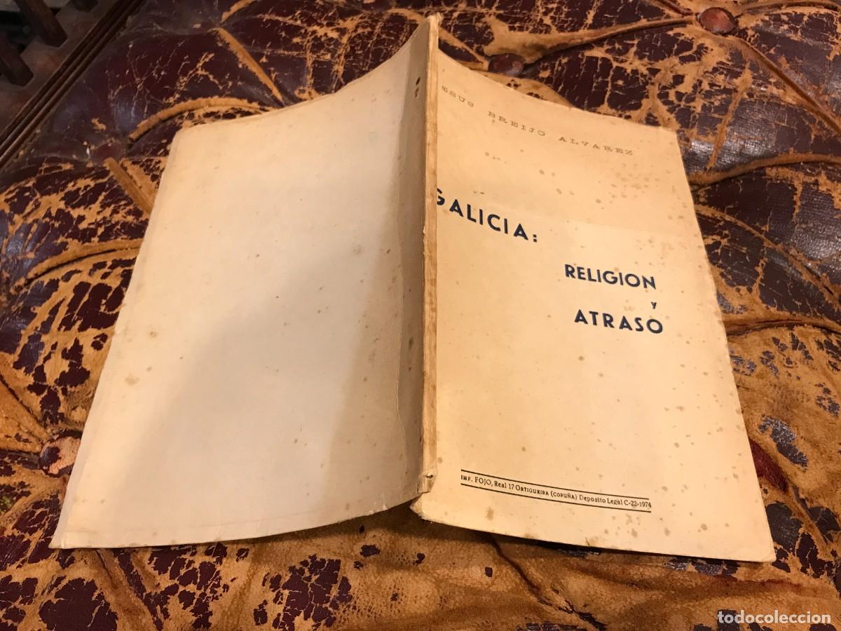Libros de segunda mano: JES&Uacute;S BREIJO &Aacute;LVAREZ. GALICIA: RELIGI&Oacute;N Y ATRASO. 1974, FOJO, ORTIGUEIRA