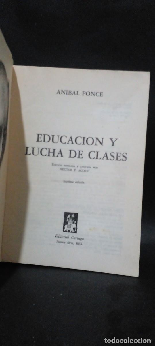 Libros de segunda mano: ANIBAL PONCE-EDUCACION Y LUCHA DE CLASES- 1975 - Foto 2