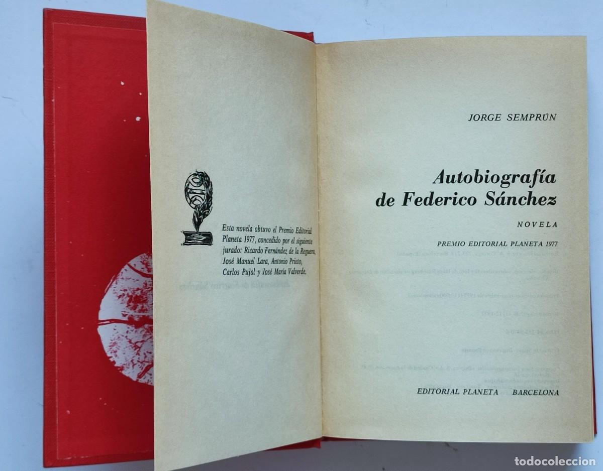 Libros de segunda mano: Autobiografia de Federico S&aacute;nchez - JORGE SEMPRUN - Foto 2