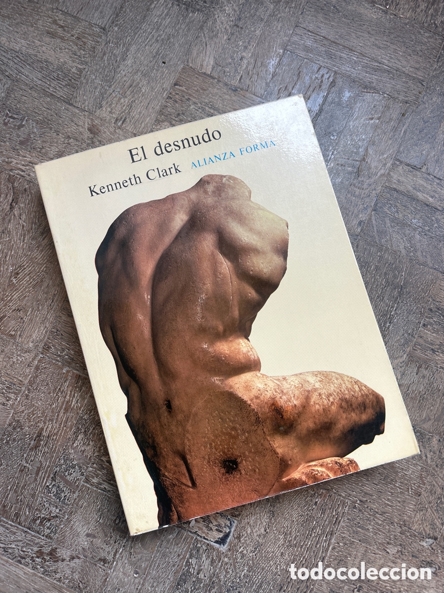 Libros de segunda mano: El desnudo - Kenneth Clark - Alianza (1981) - Foto 1