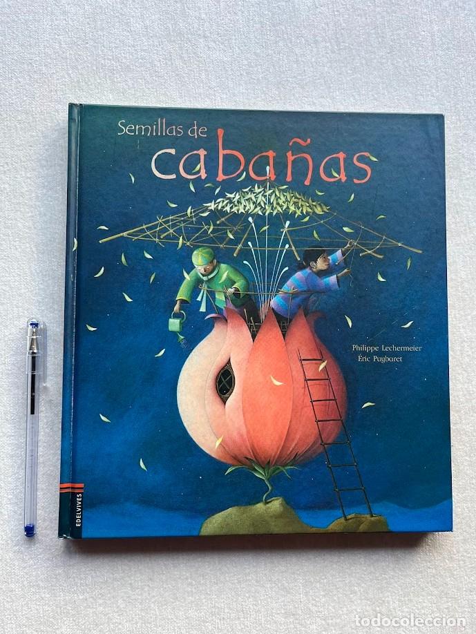 Libros de segunda mano: Semillas de caba&ntilde;as / Philippe Lechermeier & Eric Puybaret / Edelvives / - Foto 1
