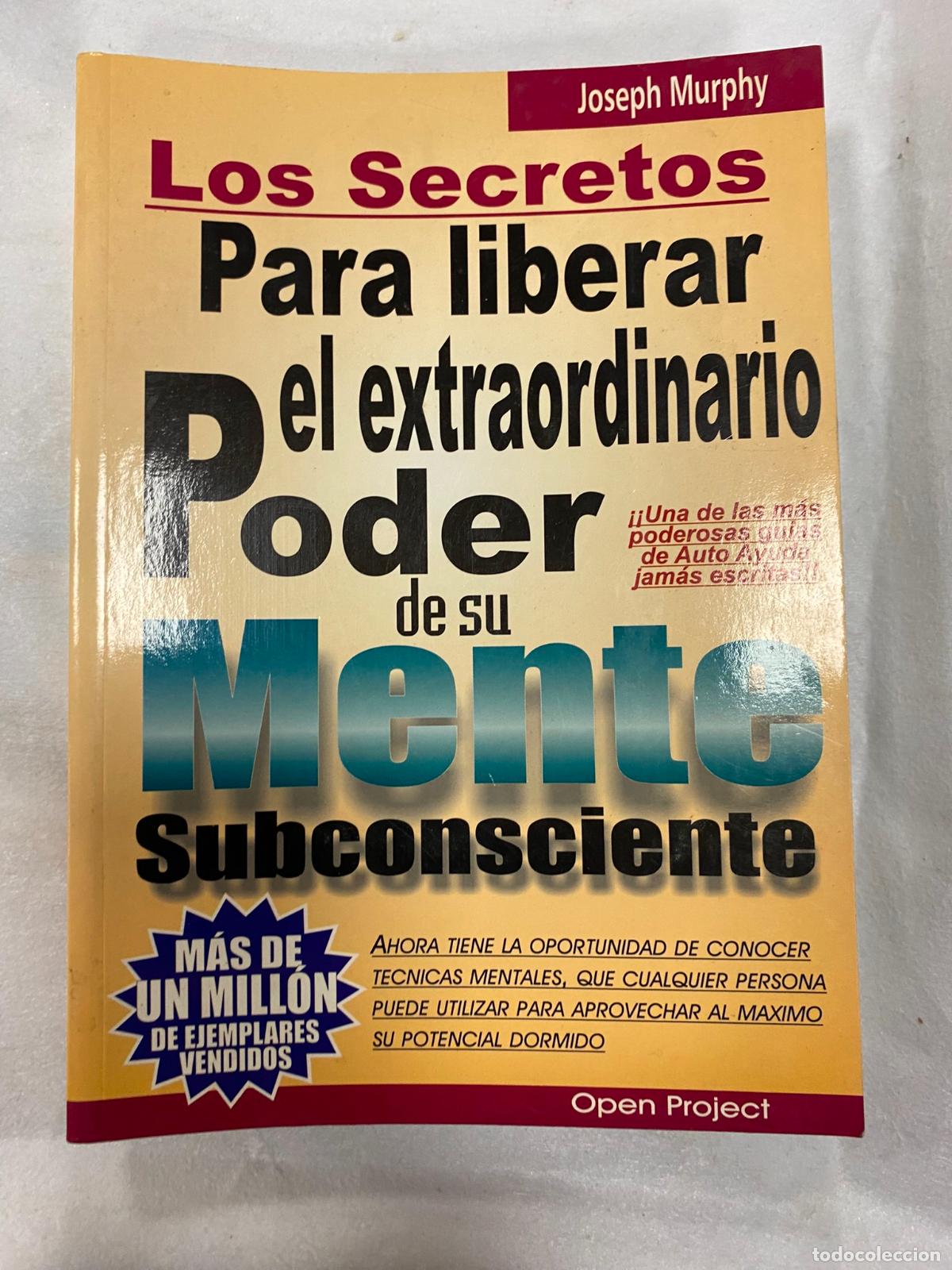 Libros de segunda mano: Los secretos para liberar el extraordinario poder de su mente subconsciente, de Joseph Murphy - Foto 1
