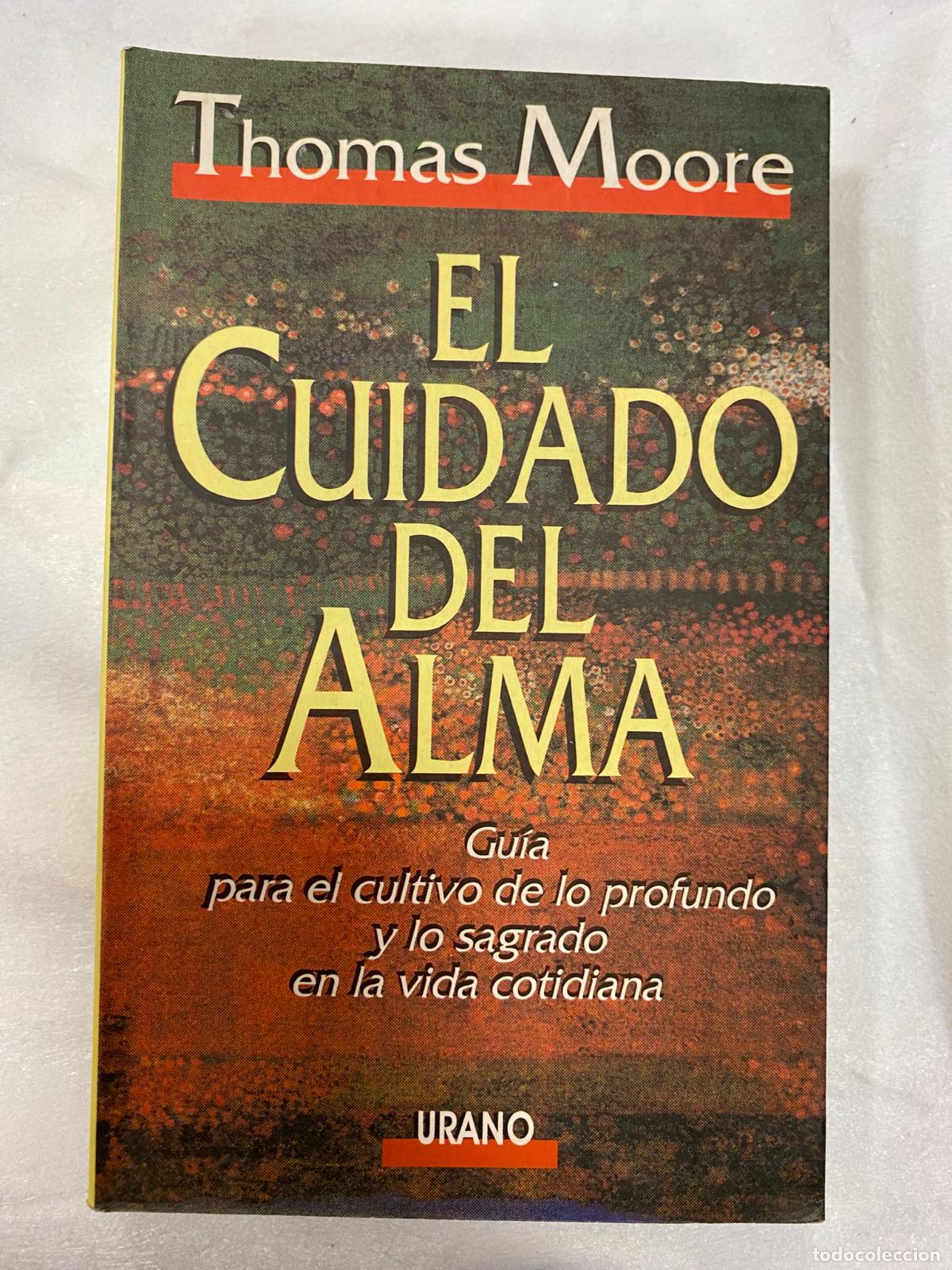 Libros de segunda mano: Thomas Moore. El cuidado del alma - Foto 1