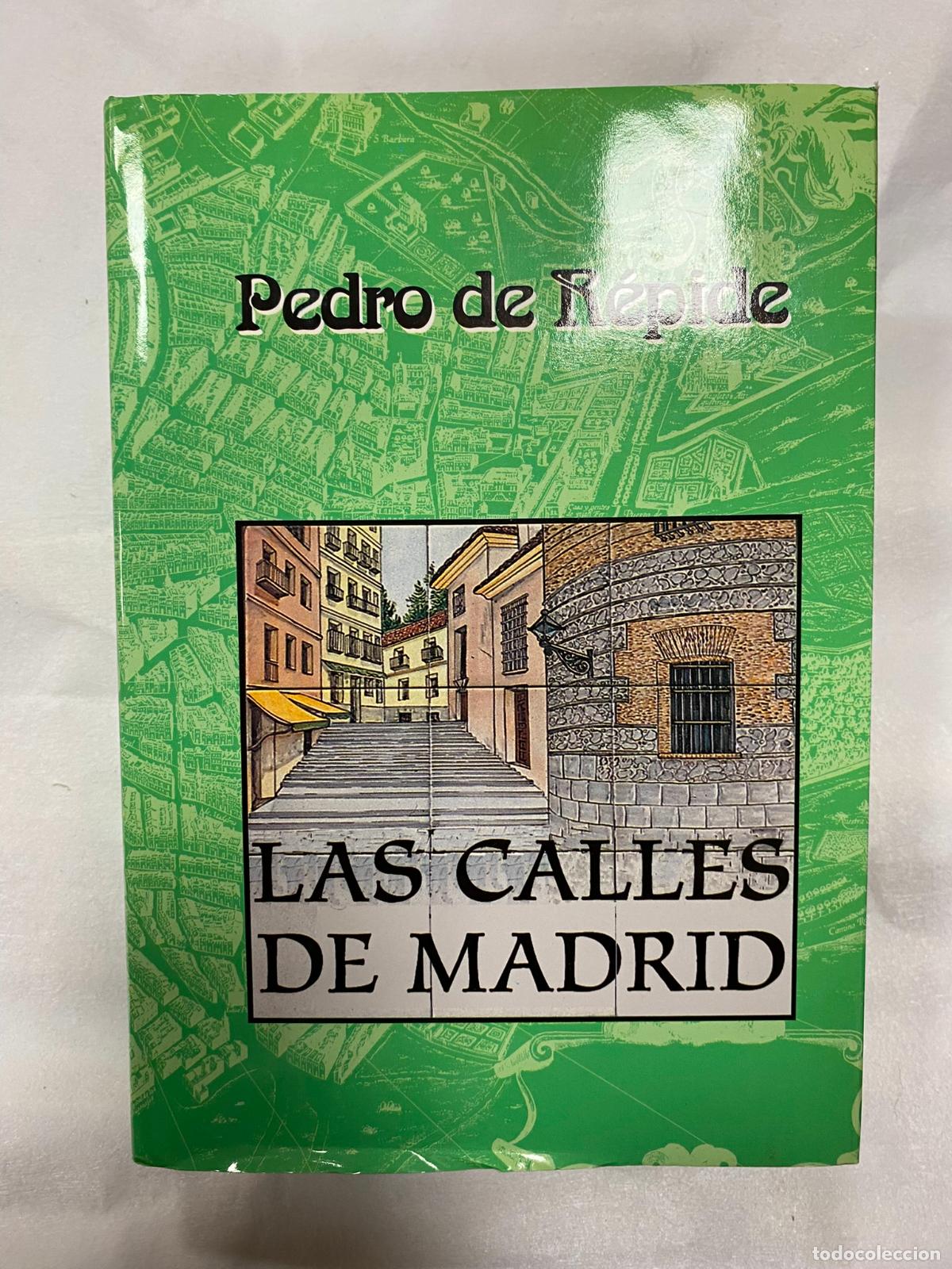 Libros de segunda mano: Las calles de Madrid (SIN COLECCION) R&eacute;pide, Pedro de - R&eacute;pide, Pedro de - Foto 1