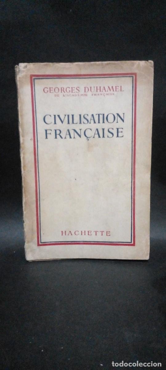 Libros de segunda mano: GEORGES DUHAMEL-CIVILISATION FRANCAISE-1944 - Foto 1